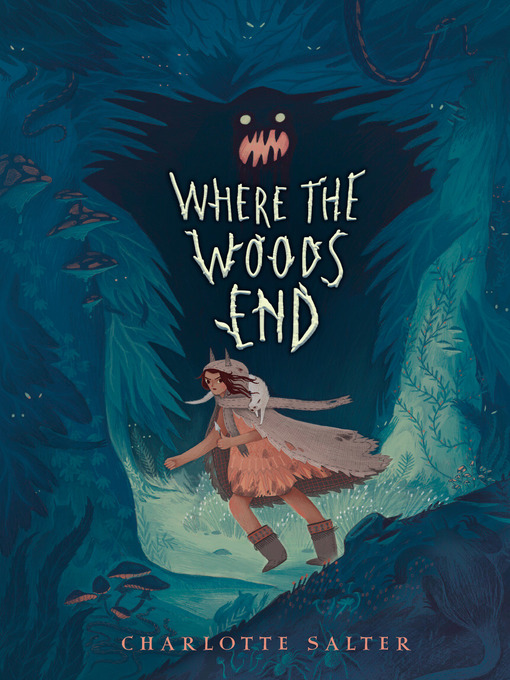Title details for Where the Woods End by Charlotte Salter - Available
